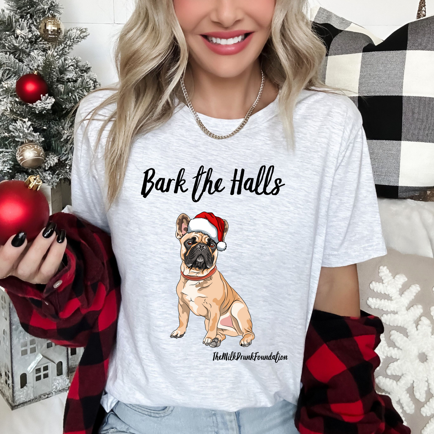 Bark the Halls T-Shirt -The Milk Drunk Foundation